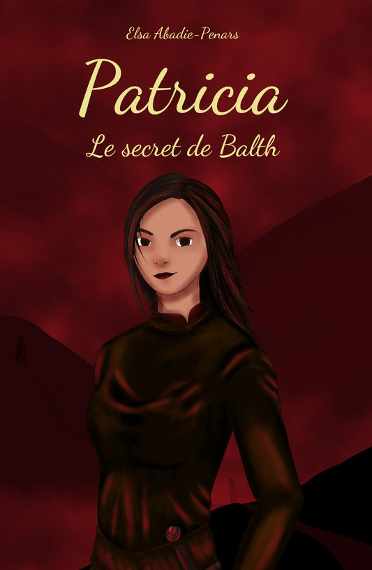 Patricia 2 Le secret de Balth, le coffret !!! (roman low fantasy, broché, tous publics + magnet offert)